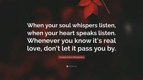 Amaka Imani Nkosazana Quote When Your Soul Whispers Listen When Your