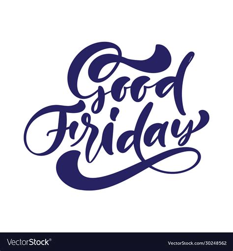 Good Friday Hand Drawn Calligraphic Text Vector Image