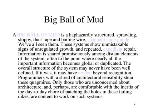 Ppt Big Ball Of Mud Powerpoint Presentation Free Download Id3816808