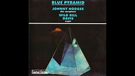 Johnny Hodges & Wild Bill Davis - Blue Pyramid [2000] - YouTube