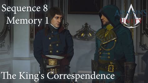 The King S Correspendence Assassin S Creed Unity Sequence 8 Memory 1