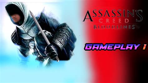 Assassins Creed Bloodline Gameplay For Beginners Youtube