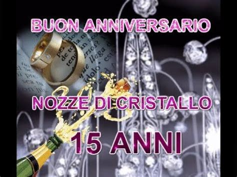 Gli anniversari, almeno nei primi anni, sono momenti intimi che la coppia una volta deciso che volete festeggiare l'anniversario di matrimonio dei 5 anni insieme alla famiglia o agli amici, o semplicemente insieme al vostro partner, ma in qualche posto. Buon Anniversario Nozze di CRISTALLO 15 ANNI di Matrimonio buongiorno au... nel 2020 ...