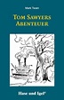 Tom Sawyers Abenteuer - Bücher Schulbuch - 978-3-86760-057-6 | Thalia