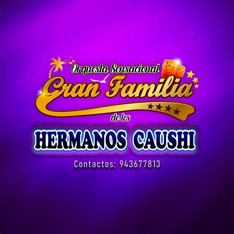 Orquesta Gran Familia De Los Hermanos Caushi Huaraz