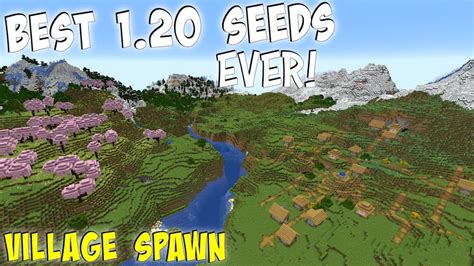 Best Minecraft 1 20 Seeds Ever For Minecraft Survival Creepergg