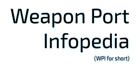 GitHub - HitmanVere/weapon-port-infopedia: WPI (Weapon Port Infopedia) program by HitmanVere and ...