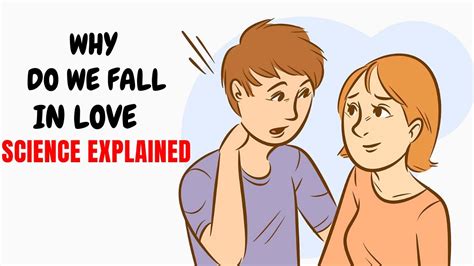 The Science Behind Why We Fall In Love Psychology Explained Youtube