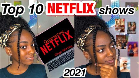 Top 10 Netflix Shows To Watch Now 2021 Binge Worthy Youtube