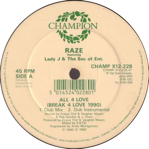 Raze Featuring Lady J And The Sec Of Ent All 4 Love Break 4 Love