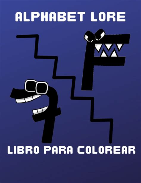 Buy Alphabet Lore Libro Para Colorear Libro Para Colorear De La