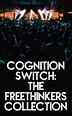 Cognition Switch: The Freethinkers Collection by Friedrich Nietzsche ...