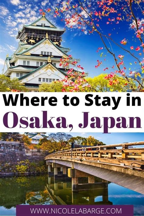 Where To Stay In Osaka Japan Travelgal Nicole In 2021 Travel