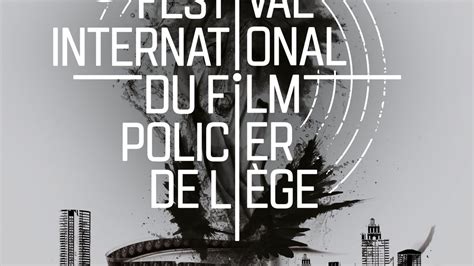 Festival International Du Film Policier De Liège - 12ème édition du Festival International du Film Policier de Liège
