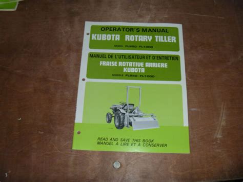 Kubota Fl850 Fl1000 Rotary Tiller Owner Operator Maintenance Manual