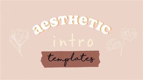 Aesthetic Intro Templates Original Aesthetic Intros Youtube