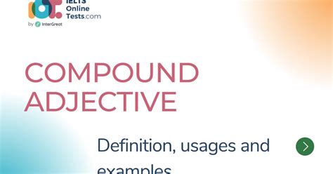 Compound Adjective Definition Usages And Examples IELTS Online Tests