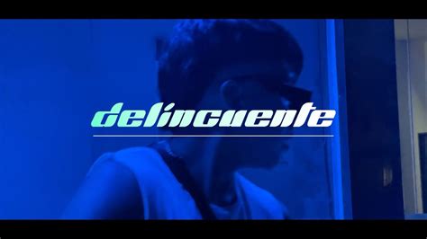 Delincuente Joakin Video Oficial Youtube