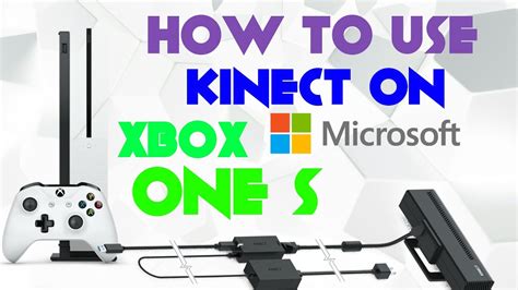 How To Use The Kinect On The Xbox One S Setup Youtube