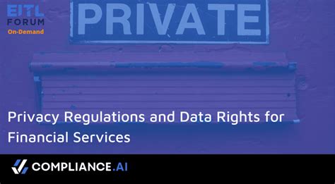 Privacy Regulations And Data Rights For Financial Services Complianceai