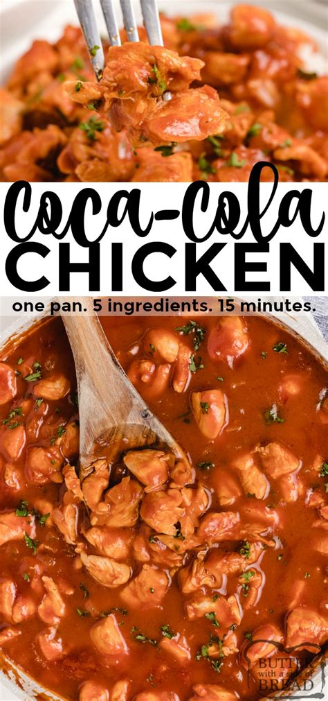 Place chicken in a large gallon sized ziploc bag. COCA-COLA CHICKEN - Butter with a Side of Bread