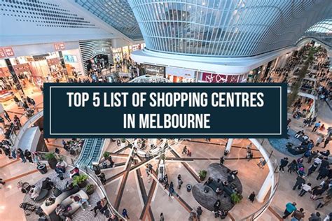 Top 5 List Of Shopping Centres In Melbourne