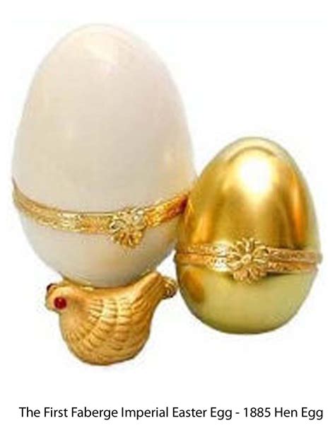The First Imperial Easter Egg Also Known As The Hen Egg 1885 Was