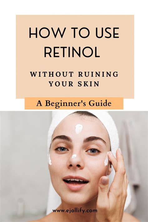 How To Use Retinol For Best Results • 15 Tips Retinol For Skin Retinol