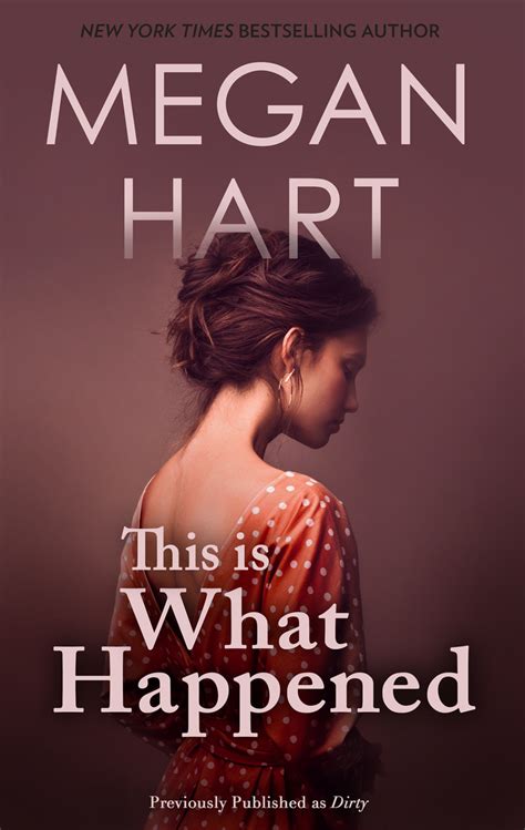 This Is What Happened By Megan Hart Ebook Scribd