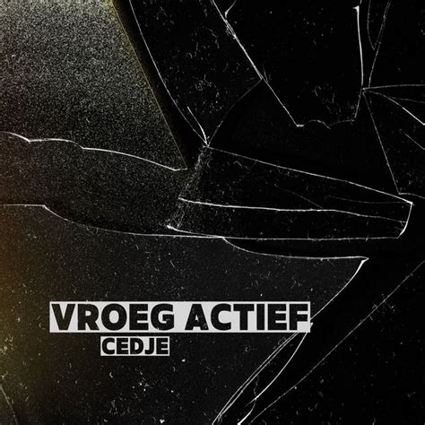 Vroeg Actief Single By Cedje Spotify