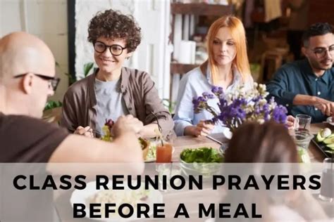 10 Blessed Class Reunion Prayers Before A Meal Strength In Prayer