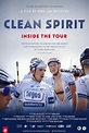 Clean Spirit: In the Heart of the Tour - Rotten Tomatoes
