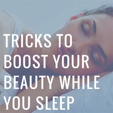 Tricks To Boost Your Beauty While You Sleep Herfeed