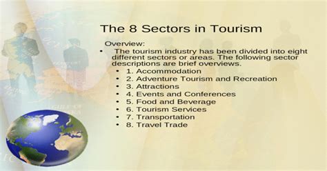 The 8 Sectors In Tourism Overview The Tourism Industry Has Been Divided Into Eight Different