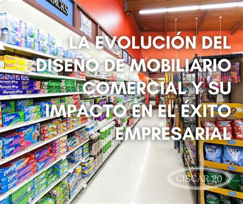 Diseño De Mobiliario Comercial Impacto Y Tendencias