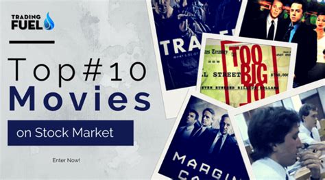 Top 10 Movies On Stock Market You Should Watch Trading Fuel