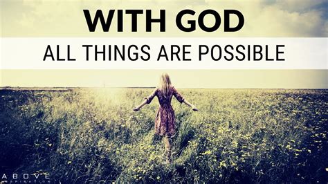 With God All Things Are Possible Never Lose Hope Inspirational