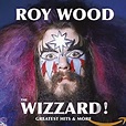 WOOD,ROY - Wizzard! Greatest Hits & More-The EMI Years - Amazon.com Music