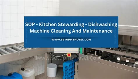 Sop Kitchen Stewarding Dishwashing Machine Cleaning And Maintenance