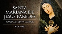 Biografía de Santa Mariana de Jesús Paredes