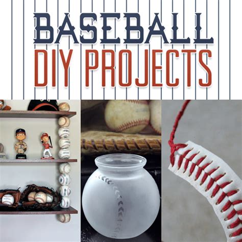 Baseball Diy Projects The Cottage Market