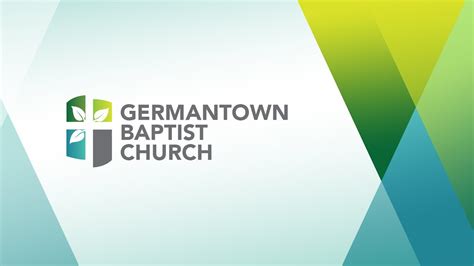 Germantown Baptist Church Live Stream Youtube