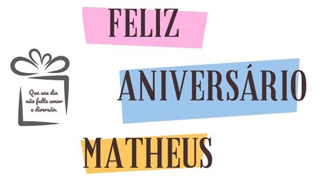 Feliz Aniversário Matheus Youtube