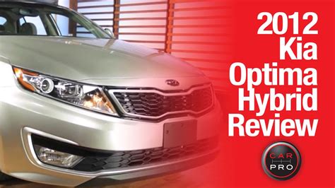 Test Drive 2012 Kia Optima Hybrid Review Youtube