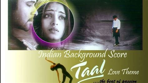 Taal Love Theme Bgm A R Rahman Youtube