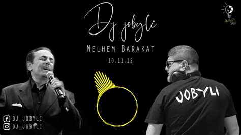 Melhem barakat — habbaytek wu bhibek 04:31. Melhem Barakat (10 11 12 Remix ) by dj jobyli - YouTube