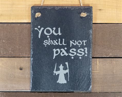 You Shall Not Pass Rectangle Hanging Slate Sign Winmark Stamp And Sign