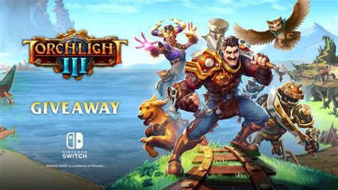 Giveaway Win A Copy Of Torchlight Iii For Switch