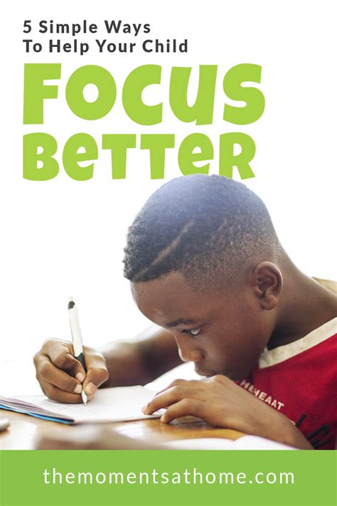 5 Easy Ways To Help Your Kids Focus Better Kids Focus How To Focus