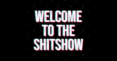 Welcome To The Shitshow Tik Welcome To The Shitshow Tapestry